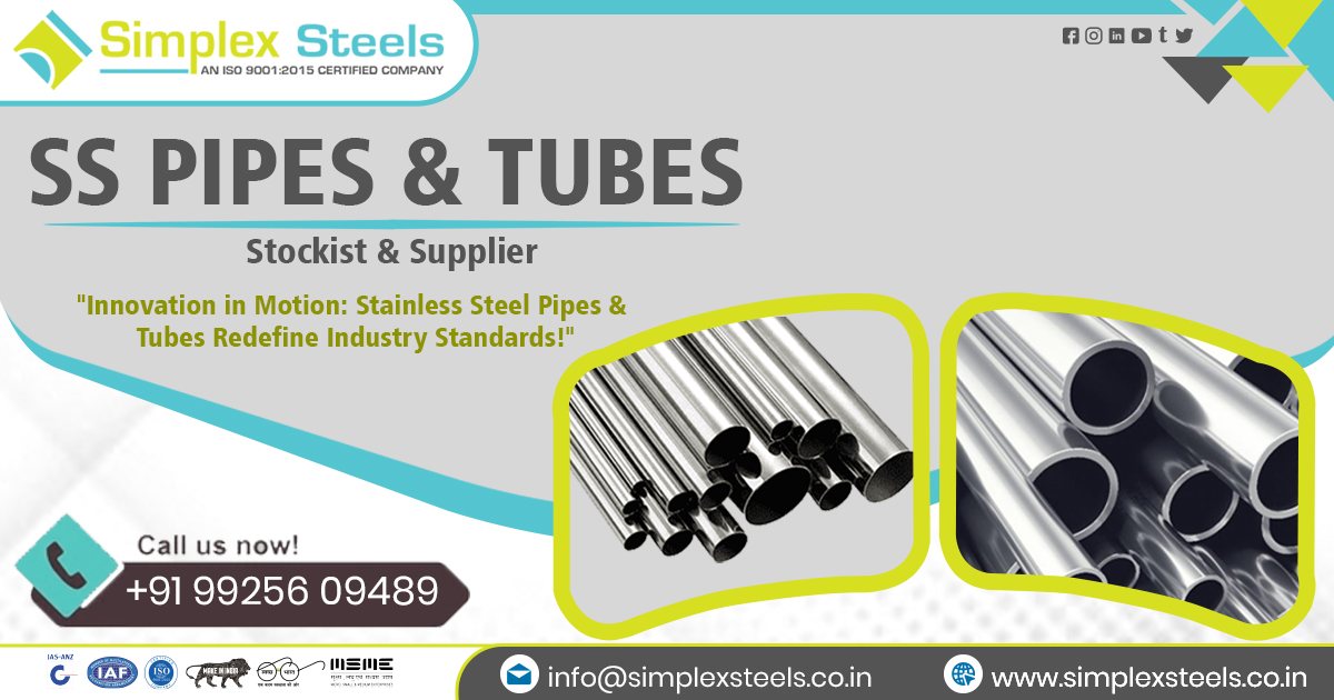 Supplier of SS Pipes and Tubes in Hyderabad